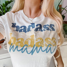 Load image into Gallery viewer, Badass Mama Tee